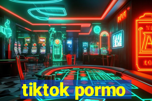 tiktok pormo